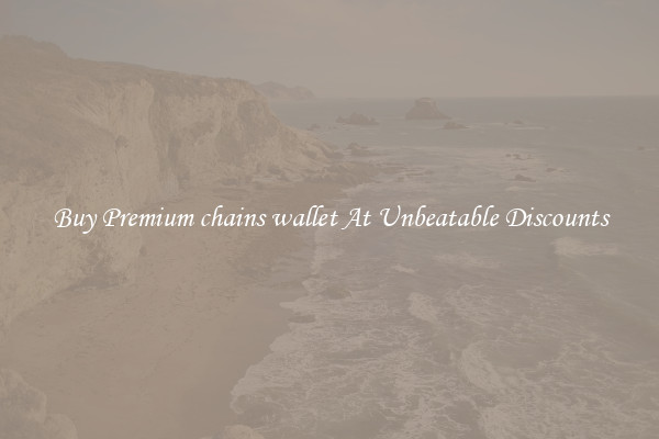 Buy Premium chains wallet At Unbeatable Discounts