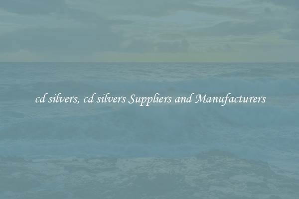 cd silvers, cd silvers Suppliers and Manufacturers