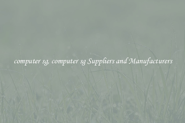 computer sg, computer sg Suppliers and Manufacturers