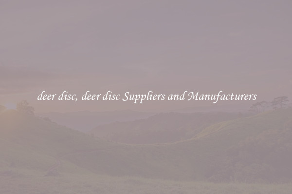 deer disc, deer disc Suppliers and Manufacturers