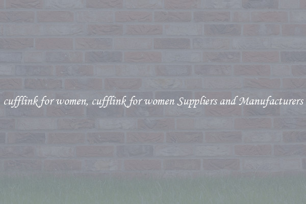 cufflink for women, cufflink for women Suppliers and Manufacturers