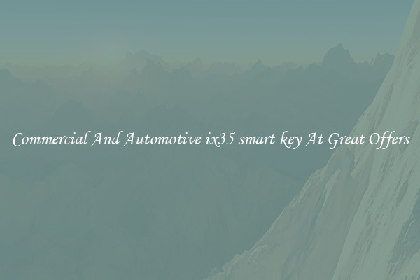 Commercial And Automotive ix35 smart key At Great Offers